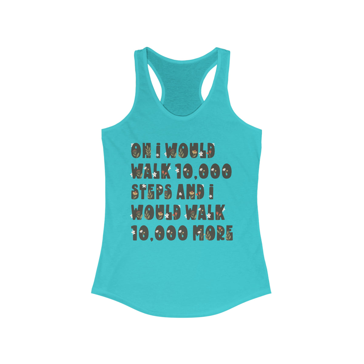 10,000 Steps Funny Fitness Tracker Shirt | Walking Workout Shirt | Gift For Her | Women's Slim-fit Racerback Tank Top