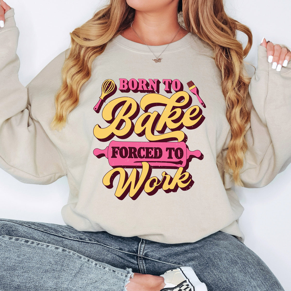Born To Bake Funny Baking Shirt | Sand Crewneck Sweatshirt