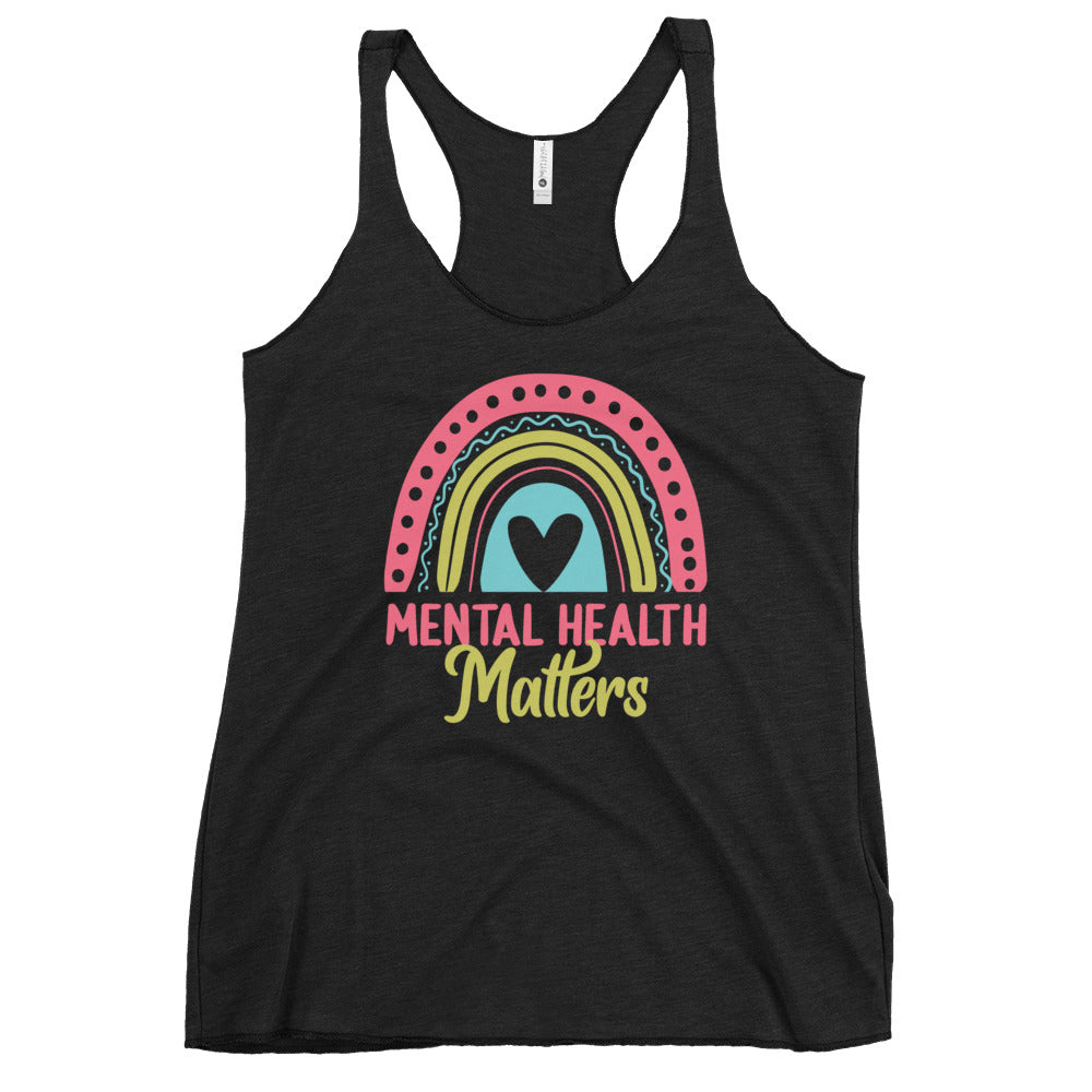 Mental Health Matters School Psychology Shirt | Rainbow Gift | Women's Tri-blend Racerback Tank Top