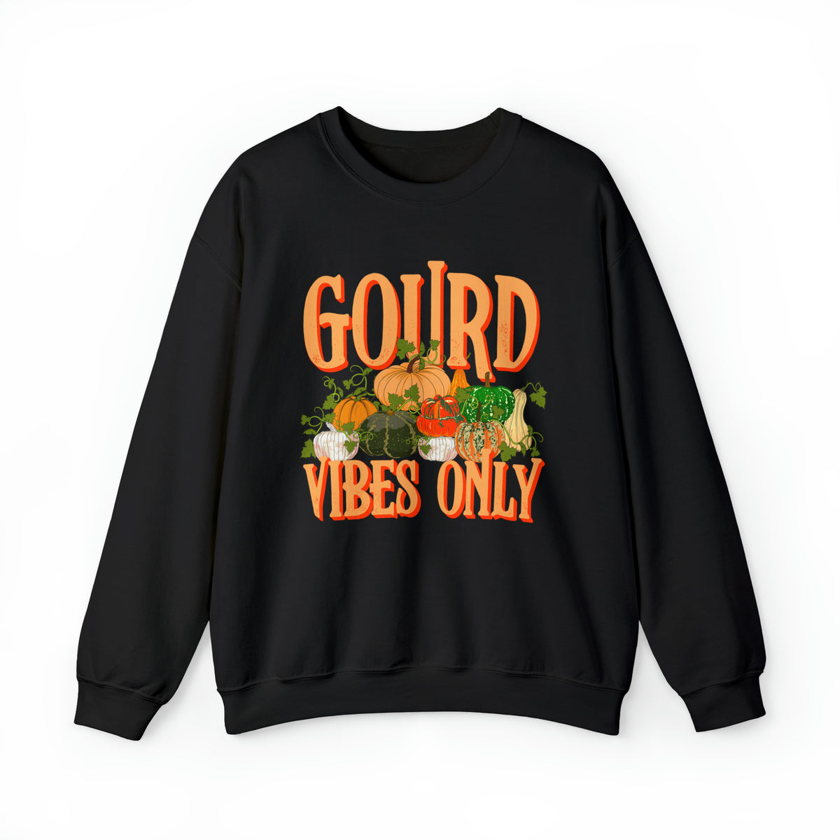 Gourd Vibes Only Fall Vibes Pumpkin Shirt | Thanksgiving Shirt | Unisex Heavy Blend Crewneck Sweatshirt