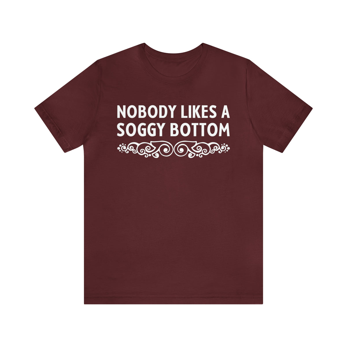 Soggy Bottom British Baking Shirt | Baker Gifts | Unisex Jersey T-shirt