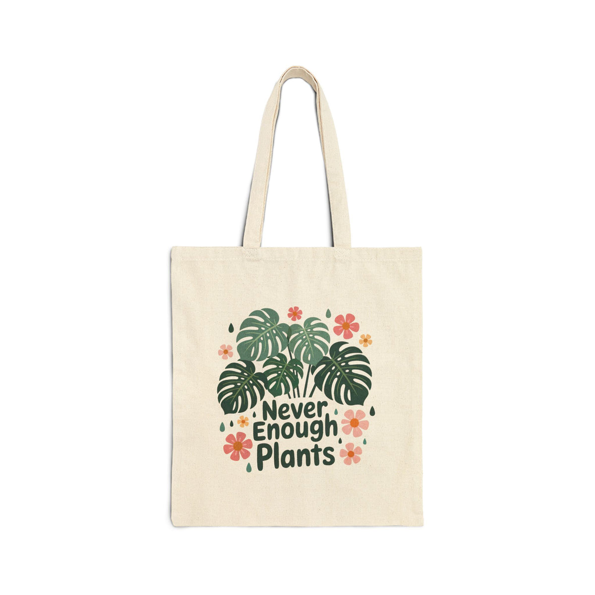 Never Enough Plants Monstera Plant Mom Tote | Plant Lover Gift | Cotton canvas Tote Bag
