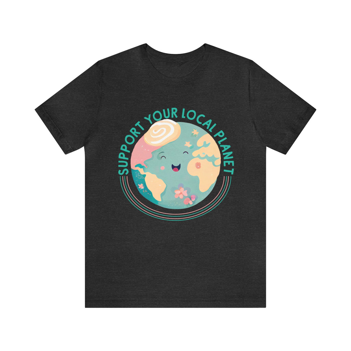 Support Your Local Planet Earth Day Shirt | Kawaii Style shirt | Nature Shirt | Gift For Her | Super Soft Shirt | Unisex Jersey T-shirt