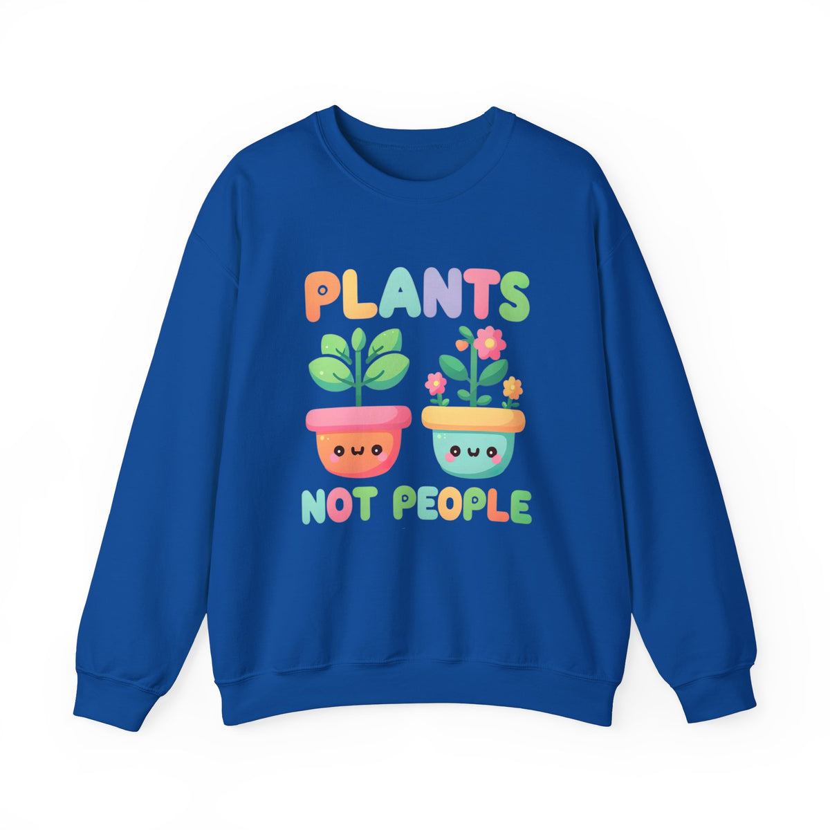 Plants Not People Plant Lover Shirt | Introvert Shirt | Funny Kawaii Plant Lover Gift | Unisex Crewneck Sweatshirt