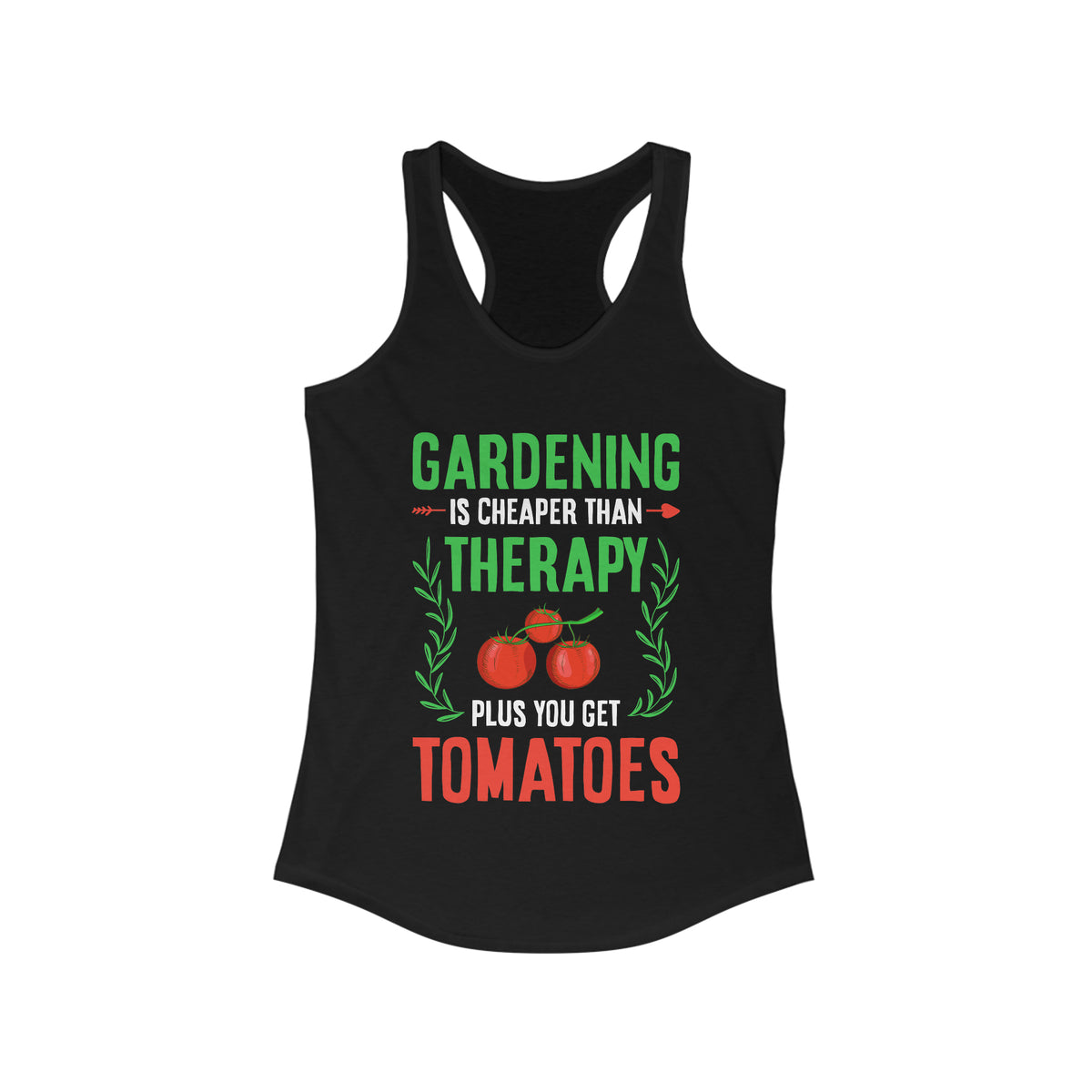 Garden Psychology Funny Gardener Shirt | Garden Psychology Gift | Women's Ideal Racerback Tank