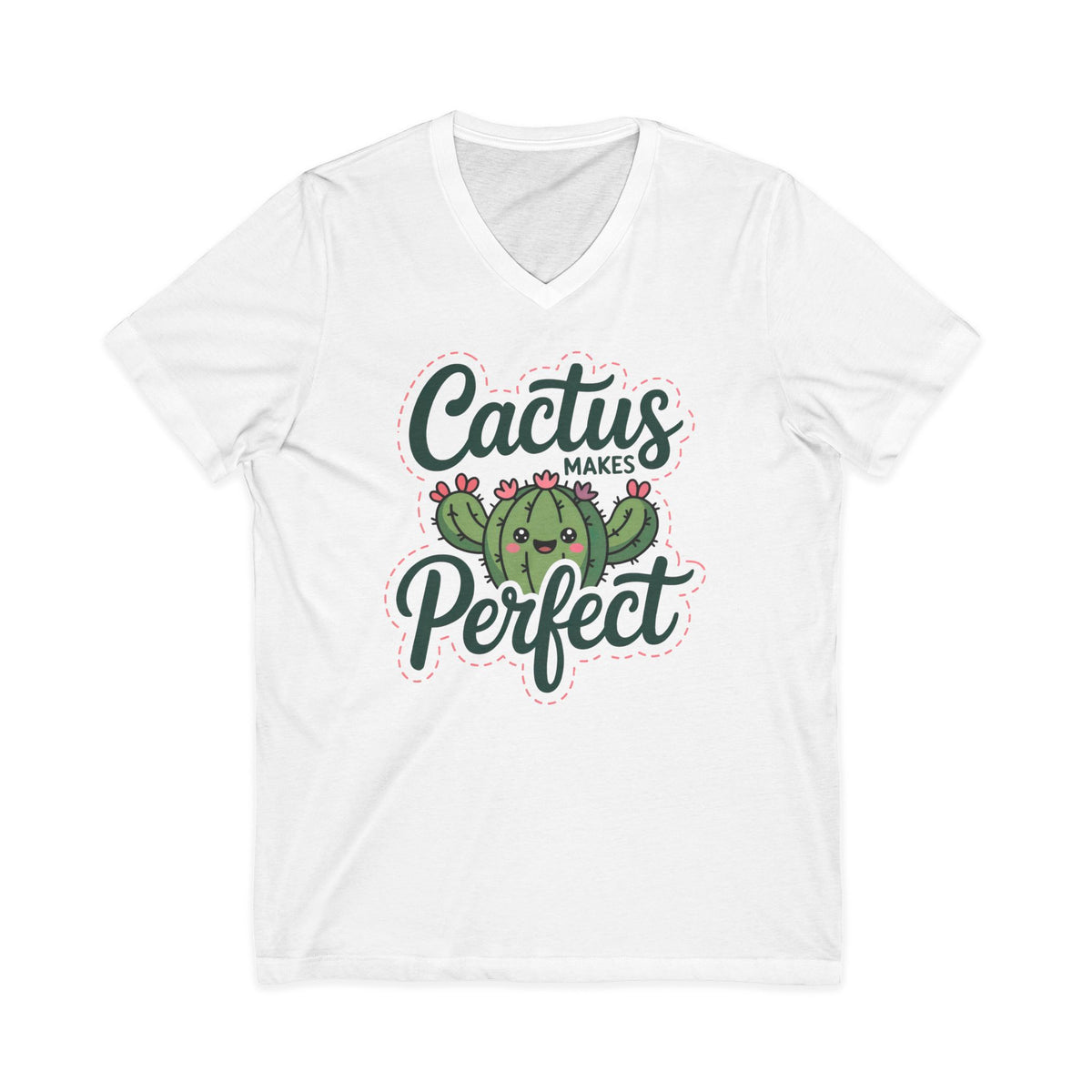 Cactus Makes Perfect Shirt | Cute Kawaii Cactus V-Neck T-Shirt | Funny Plant Lover Gift | Bella Canvas 3005