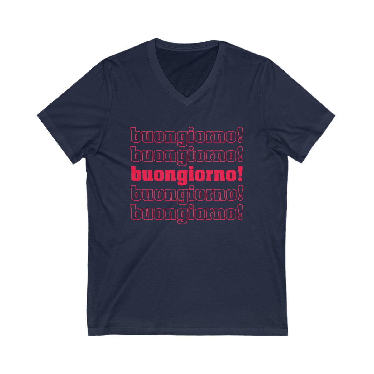 Buongiorno Good Morning Italian Phrase Shirt | Italy World Travel Gift  | Unisex Jersey V Neck T-shirt