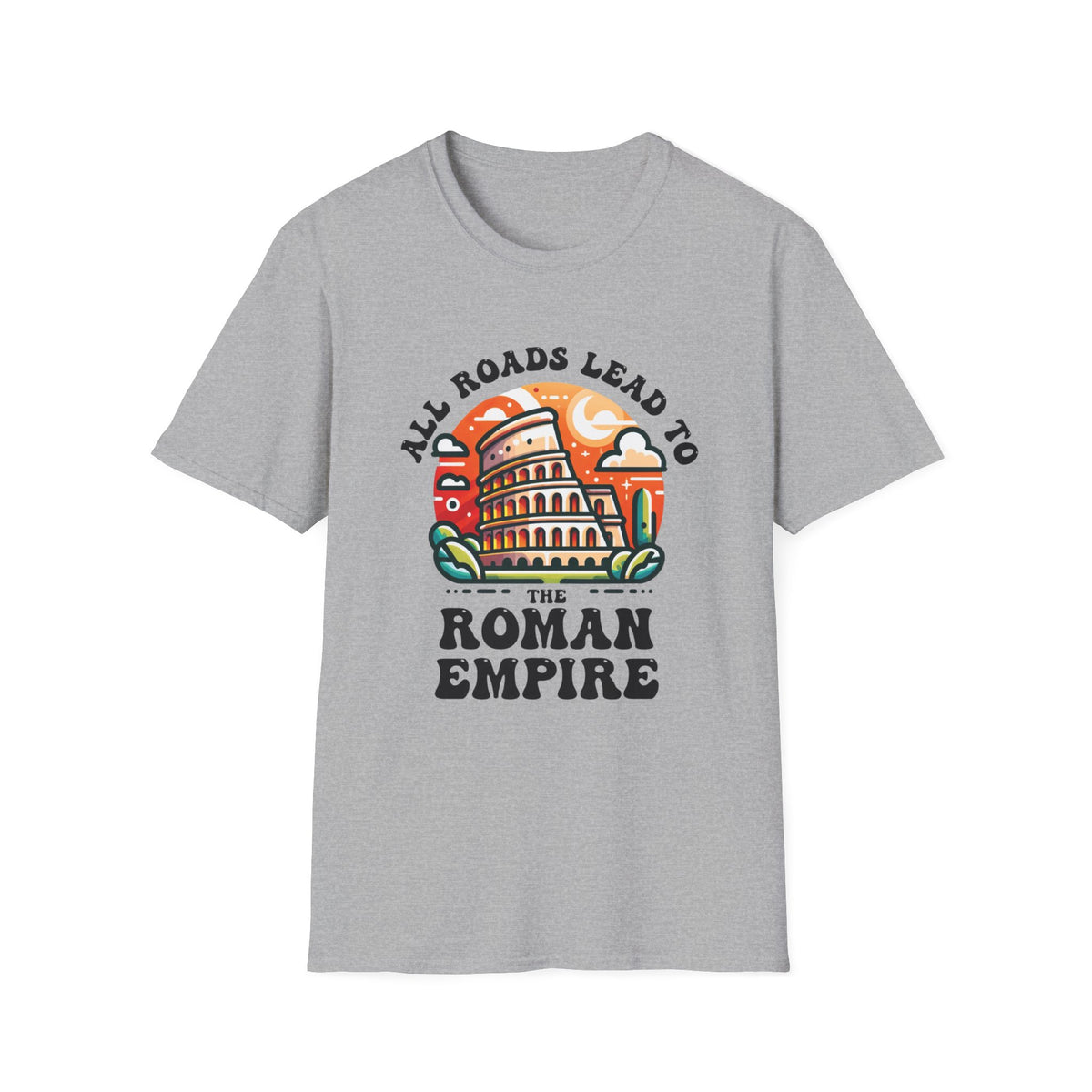 Funny Roman Empire Shirt | Italy Colosseum World Traveler Gift | Italian Rome Shirt | Unisex Soft Style T-shirt