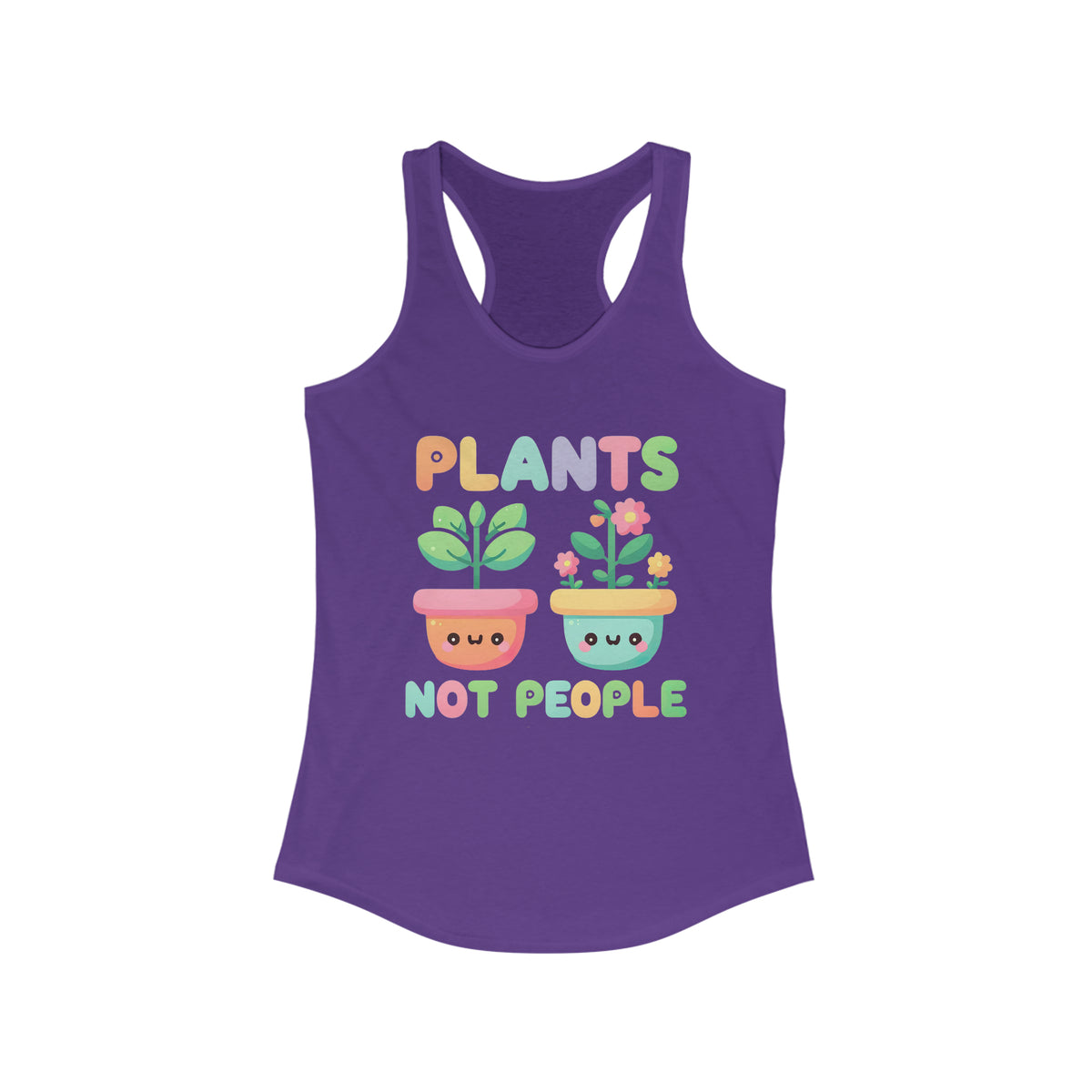 Plants Not People Plant Lover Shirt | Introvert Shirt | Funny Kawaii Plant Lover Gift  | Women's Slim Fit Racerback Tank