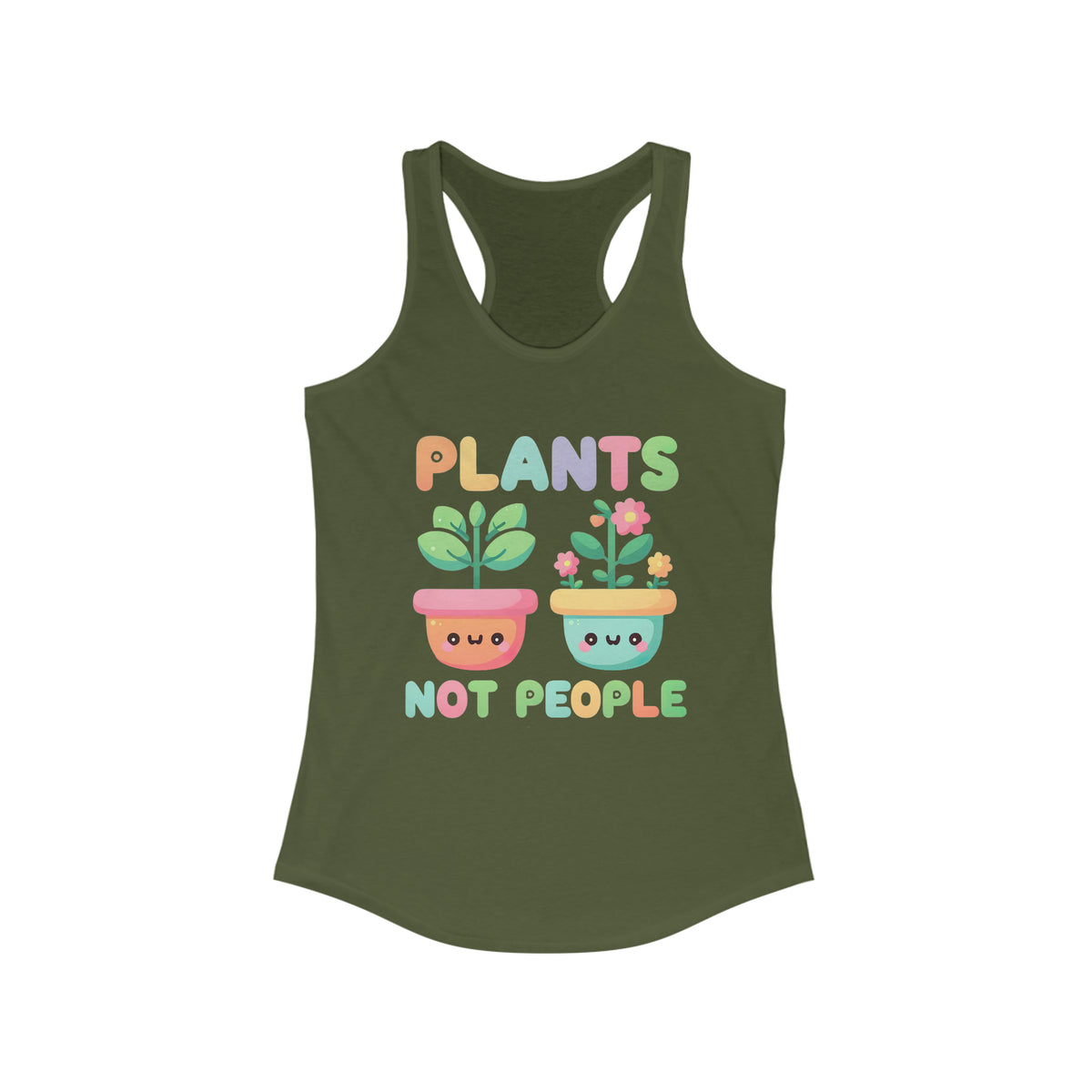 Plants Not People Plant Lover Shirt | Introvert Shirt | Funny Kawaii Plant Lover Gift  | Women's Slim Fit Racerback Tank