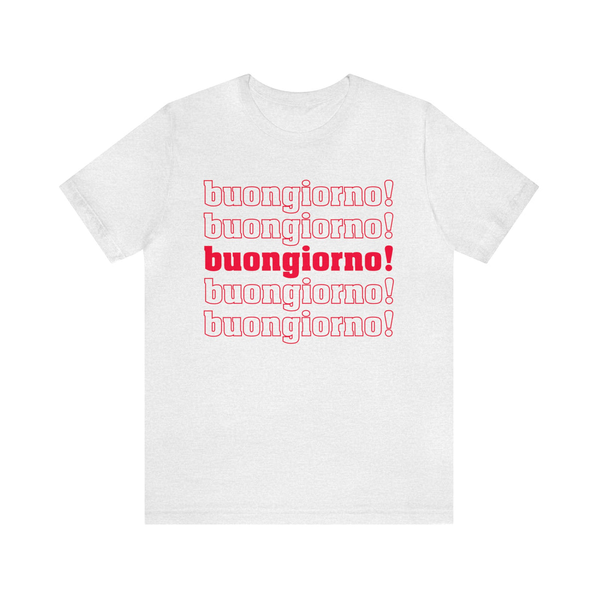 Buongiorno Good Morning Italy Shirts | Italian Language Gift For Her | Unisex Jersey T-shirt