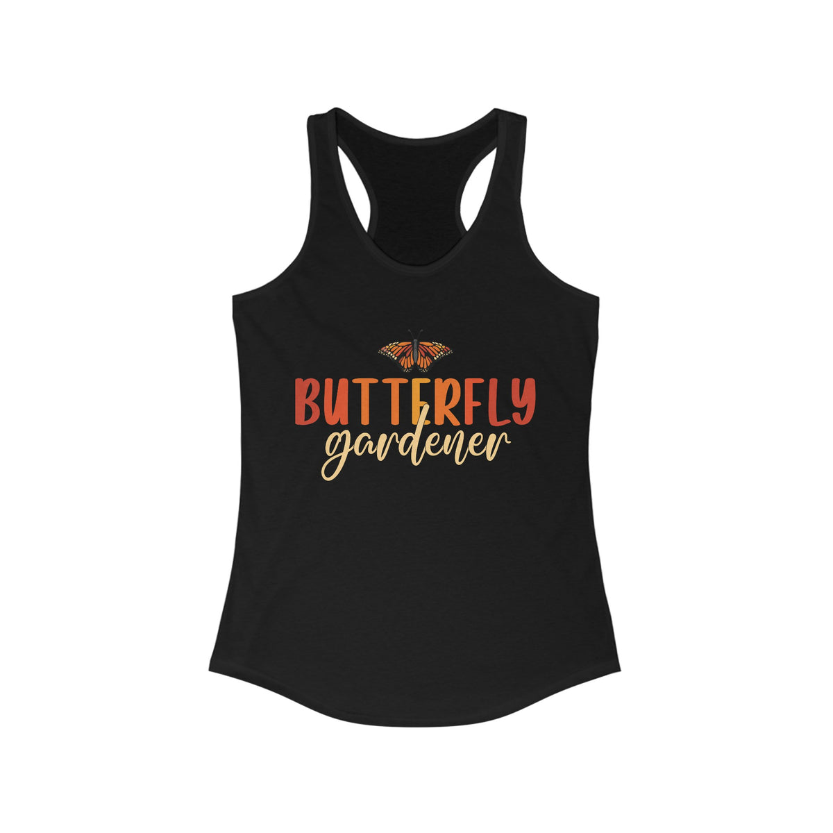 Monarch Butterfly Garden Shirt | Gift For Gardener | Nature Lover Butterfly Shirt | Women's Ideal Racerback Tank