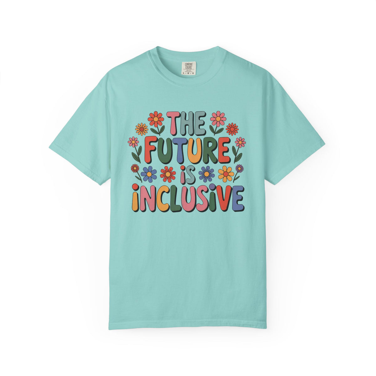 Future Is Inclusive Disability Rights Shirt | Disability Inclusion Shirt  | Unisex Garment-Dyed T-shirt