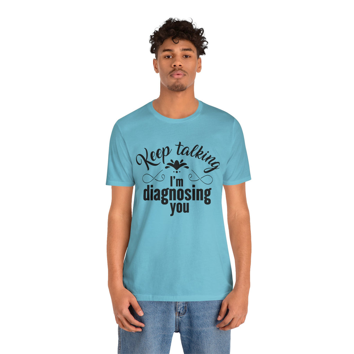 Funny Keep Talking School Psychology Shirt | Speech Therapy Gift | Unisex Jersey T-shirt