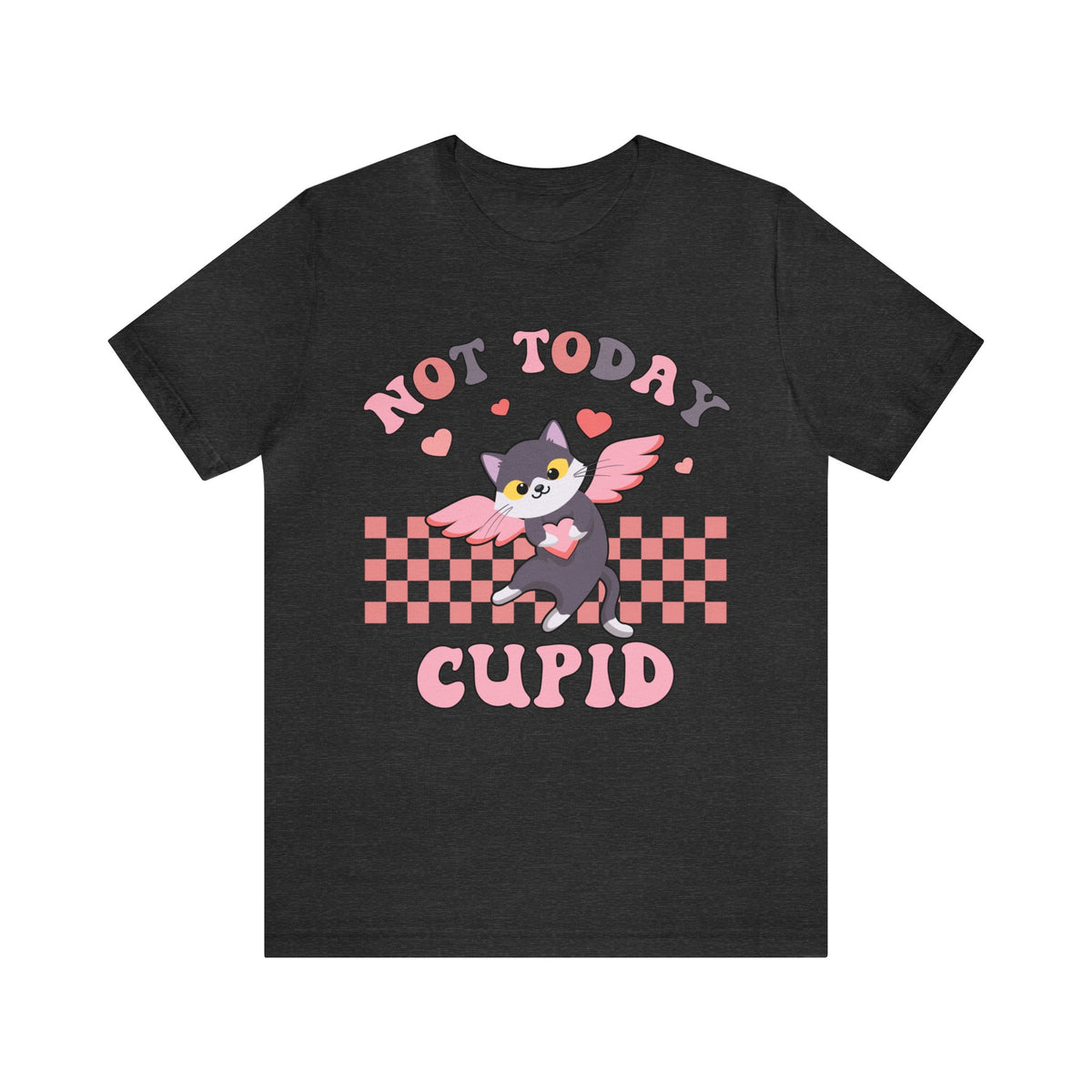 Not Today Cupid Galentines Day Shirt | Funny Valentines Day Gift | Unisex Jersey Short Sleeve Tee