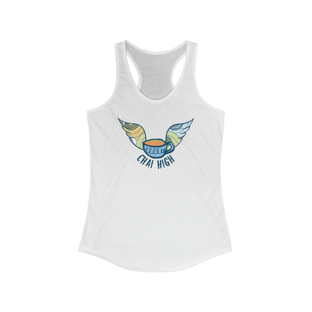 Chai High Chai Tea Shirt | Chai Tea Lover Shirt |  Tea Lover Gift | Women's Slim-fit Racerback Tank Top