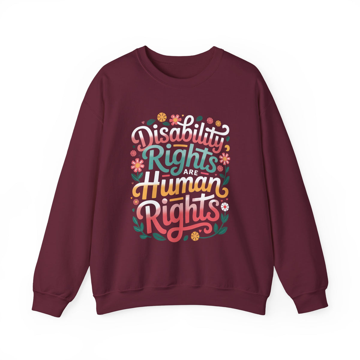 Disability Rights Are Human Rights Retro Crewneck Sweatshirt