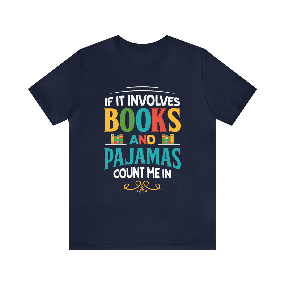 Books Pajamas Funny Book Worm Reading Shirt | Book Lover Gift | Unisex Jersey T-shirt