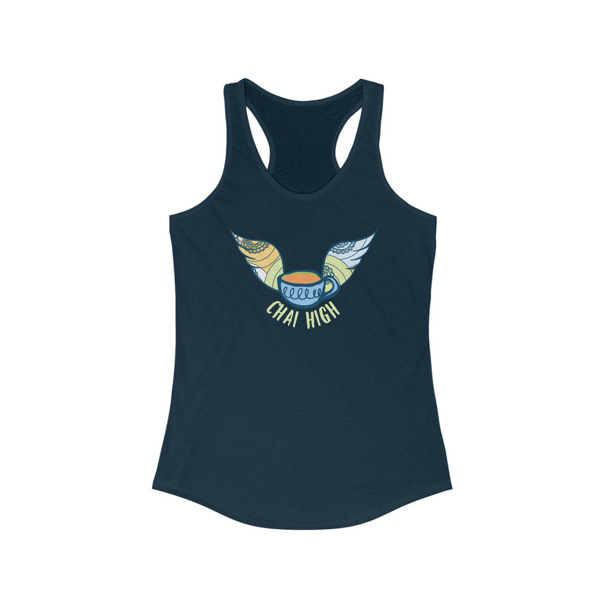 Chai High Chai Tea Shirt | Chai Tea Lover Shirt |  Tea Lover Gift | Women's Slim-fit Racerback Tank Top