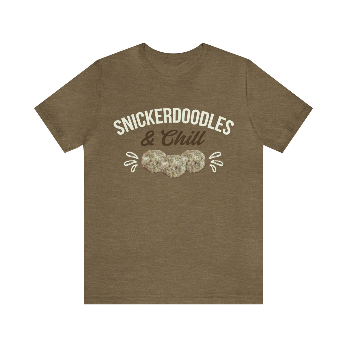 Snickerdoodles & Chill Cookies Shirt | Foodie Baking Gift | Unisex Jersey T-shirt