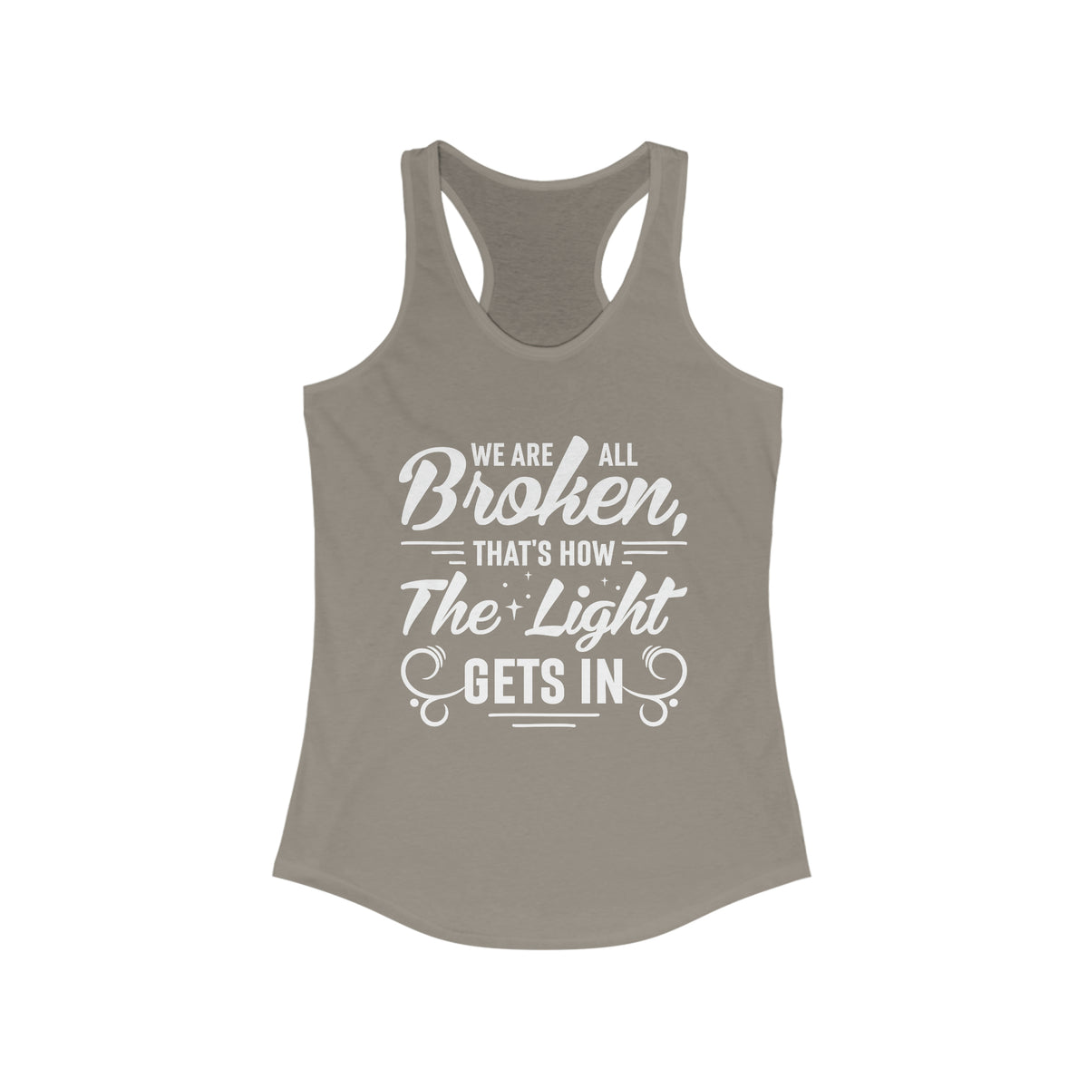 We Are All Broken Light Psychology Shirt | School Counselor Gift | Women's Slim-fit Racerback Tank Top