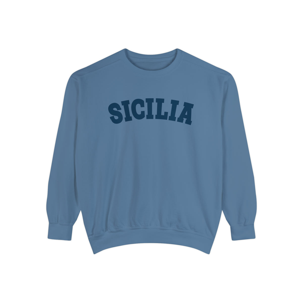 Sicilia College Style Italian Shirt | Sicily Italy Italian Gift | Unisex Garment-Dyed Sweatshirt