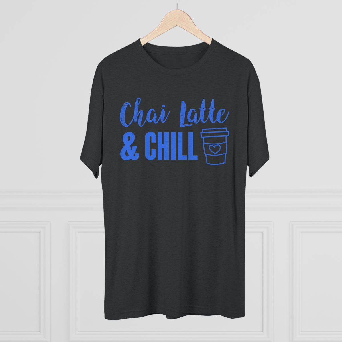 Chai Latte & Chill Funny Holiday Shirt | Chai Tea Lover Gift | Unisex Tri-Blend Crew Tee