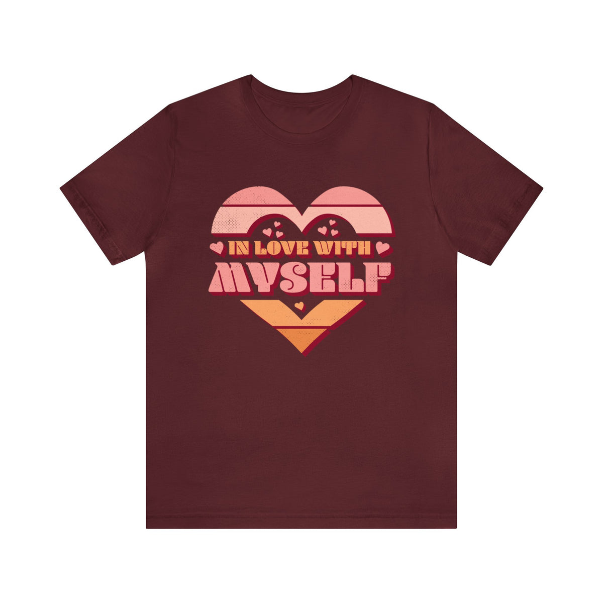 In Love With Myself Affirmation Shirt | Valentines Day Shirt | Gift For Her | Unisex Jersey T-shirt