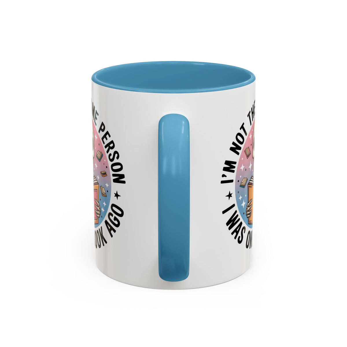 Skeleton Book Accent Coffee Mug | I'm Not The Same Person I Was One Book Ago | Book Lover Gift