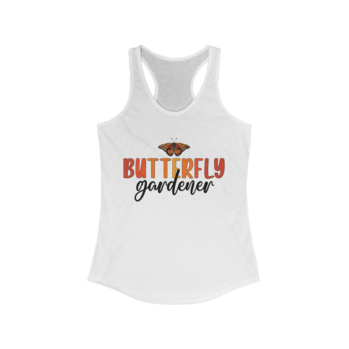 Monarch Butterfly Garden Shirt | Gift For Gardener | Nature Lover Butterfly Shirt | Women's Ideal Racerback Tank