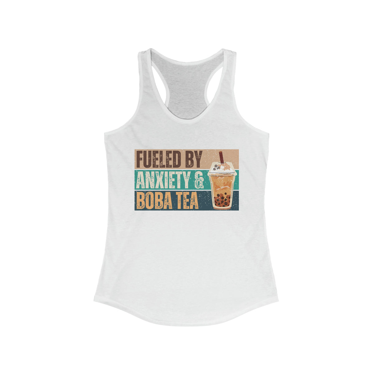 Funny Boba Tea Shirt | Fueled by Anxiety Shirt | Bubble Tea Lover Gift | Women's Slim-fit Racerback Tank