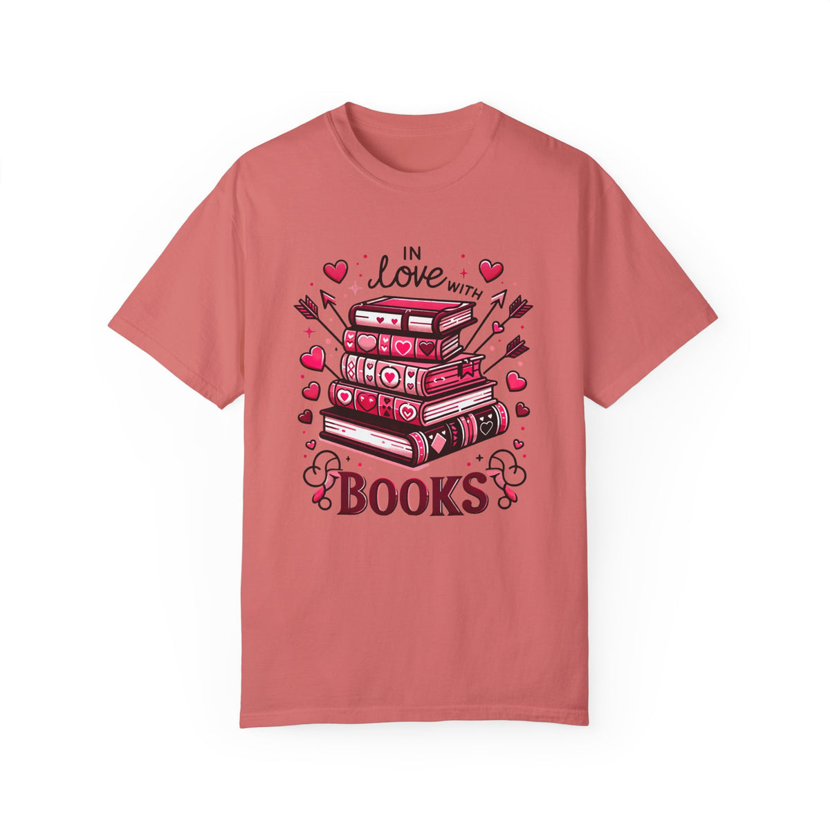 In Love With Books Valentines Shirt | Cute Book Lover Shirt | Valentine Gift For Her | Unisex Garment-Dyed T-shirt