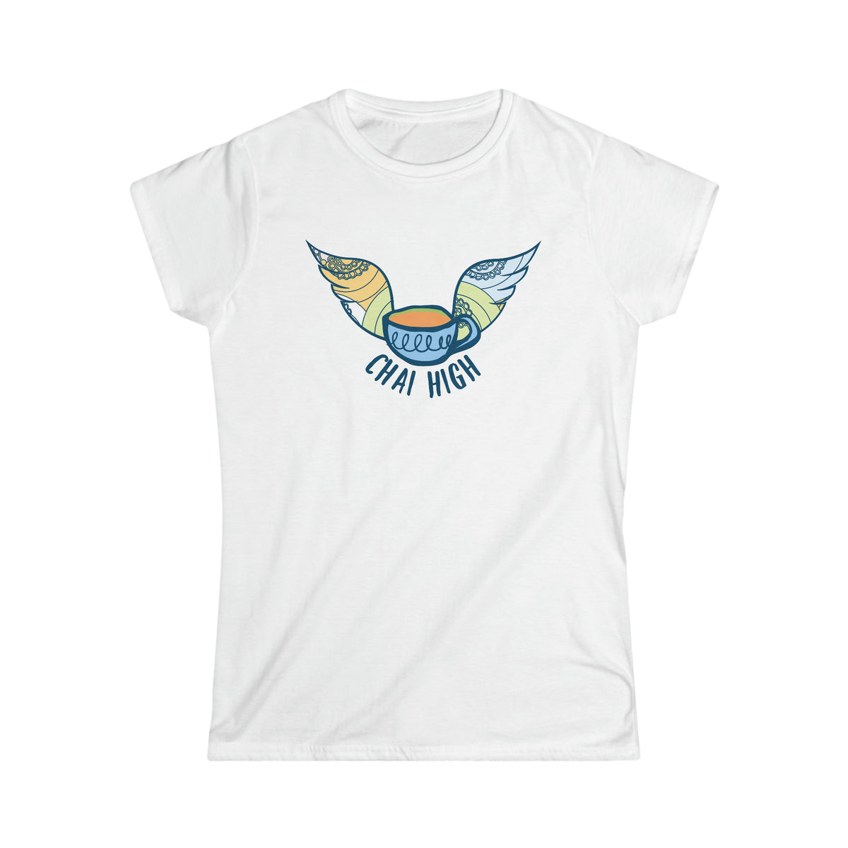 Chai High Chai Tea Shirt | Chai Tea Lover Shirt |  Tea Lover Gift | Women's Slim-fit Soft Style T-shirt