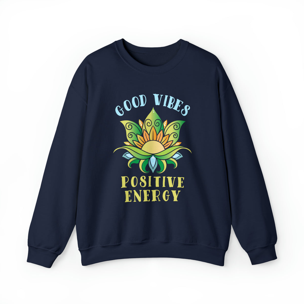 Good Vibes Positive Energy Yoga Shirt | Yoga Lover Gift | Unisex Crewneck Sweatshirt