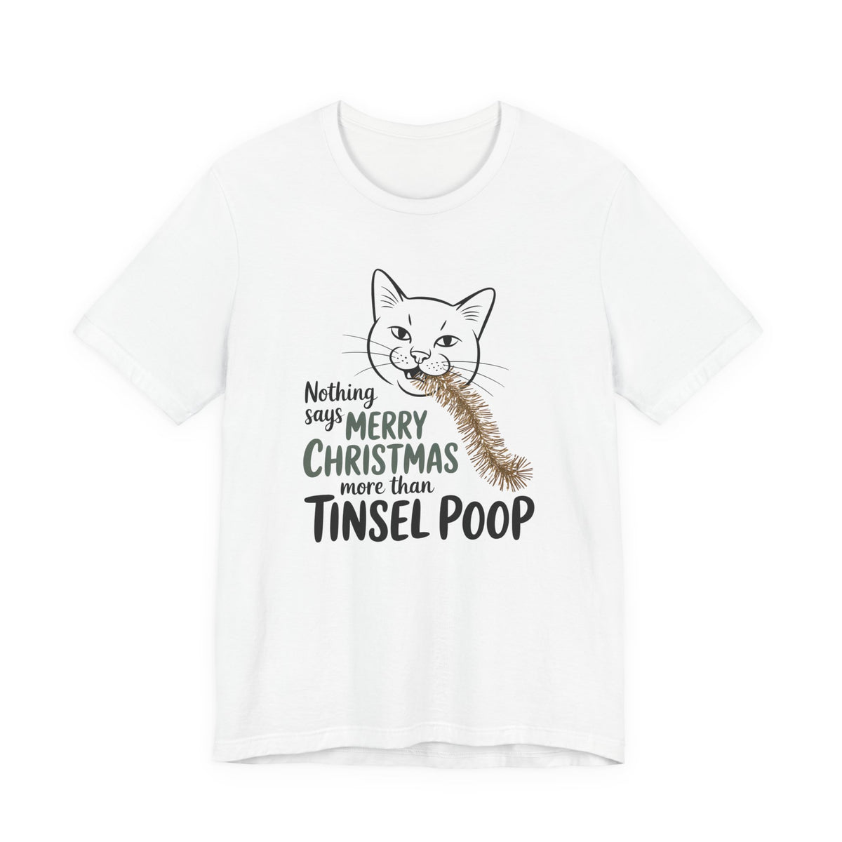 Merry Christmas Funny Cat Shirt | Tinsel Poop Cat Lover Shirt | Unisex Jersey T-shirt