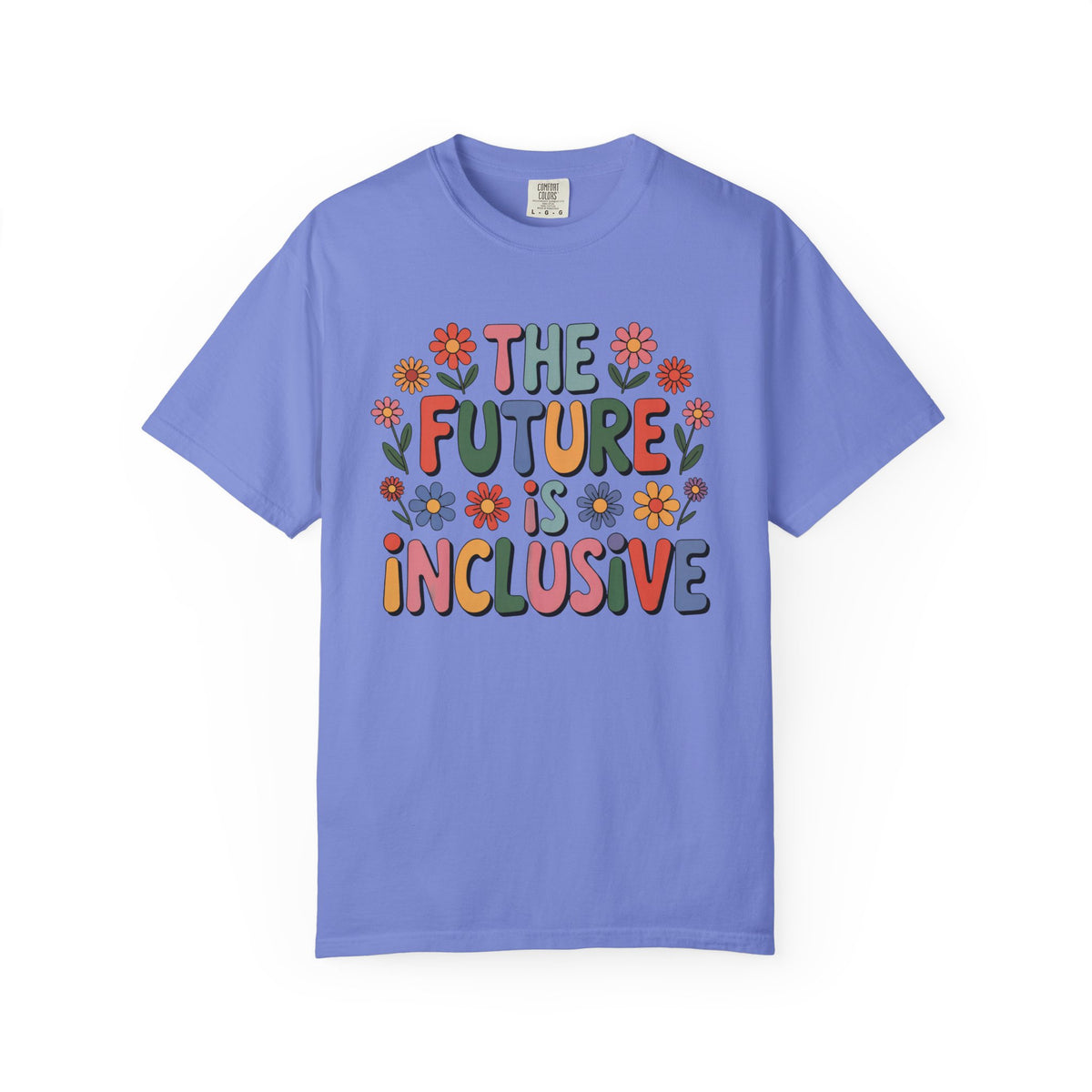 Future Is Inclusive Disability Rights Shirt | Disability Inclusion Shirt  | Unisex Garment-Dyed T-shirt