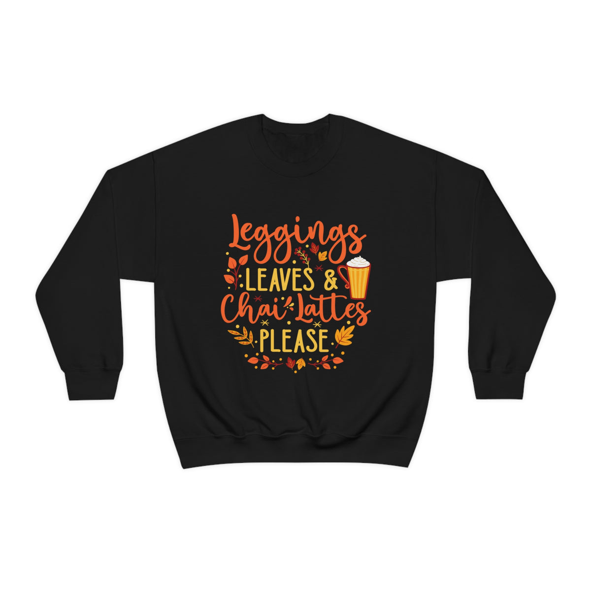 Leggings Leaves Chai Lattes Fall Lover Shirt | Chai Tea Shirt | Fall Leaves Tshirt | Unisex Crewneck Sweatshirt