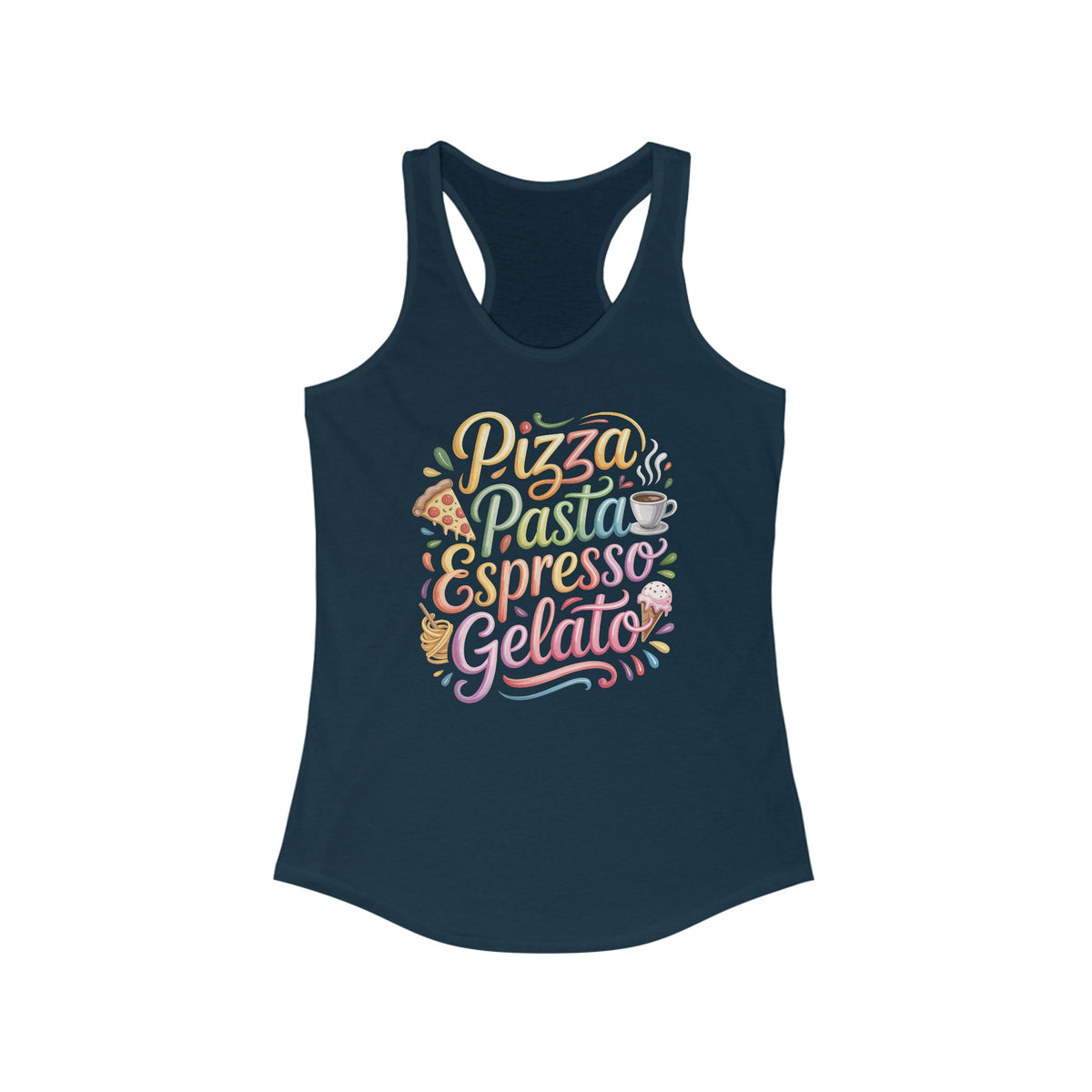 Pizza Pasta Espresso Gelato Italian Shirt | Italy Travel Lover Gift | Women's Racerback Tank Top
