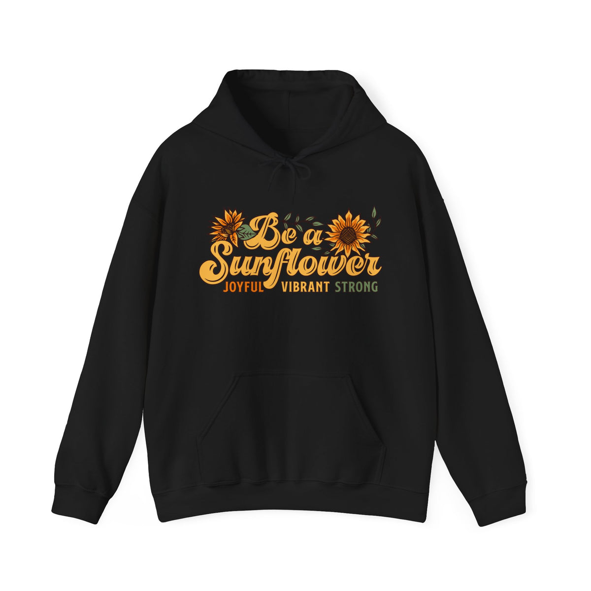 Be a Sunflower Girl Power Sunflower Shirt | Plant Lady Psychologist Gift | Unisex Hooded Sweatshirt
