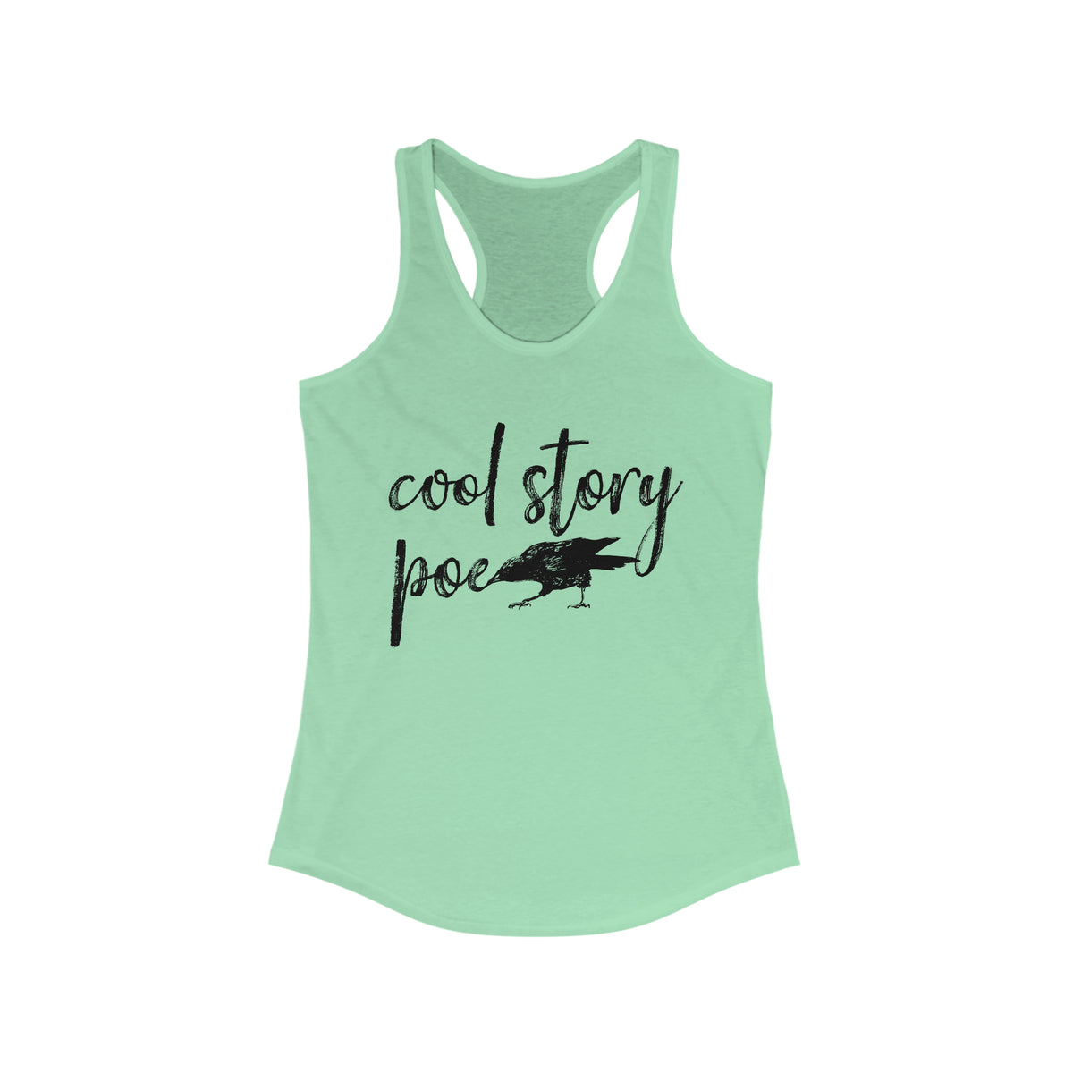 Cool Story Edgar Allan Poe Book Worm Shirt | Raven Book Lover Shirt | Women's Ideal Racerback Tank Top