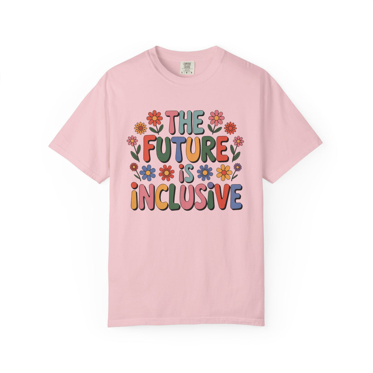 Future Is Inclusive Disability Rights Shirt | Disability Inclusion Shirt  | Unisex Garment-Dyed T-shirt