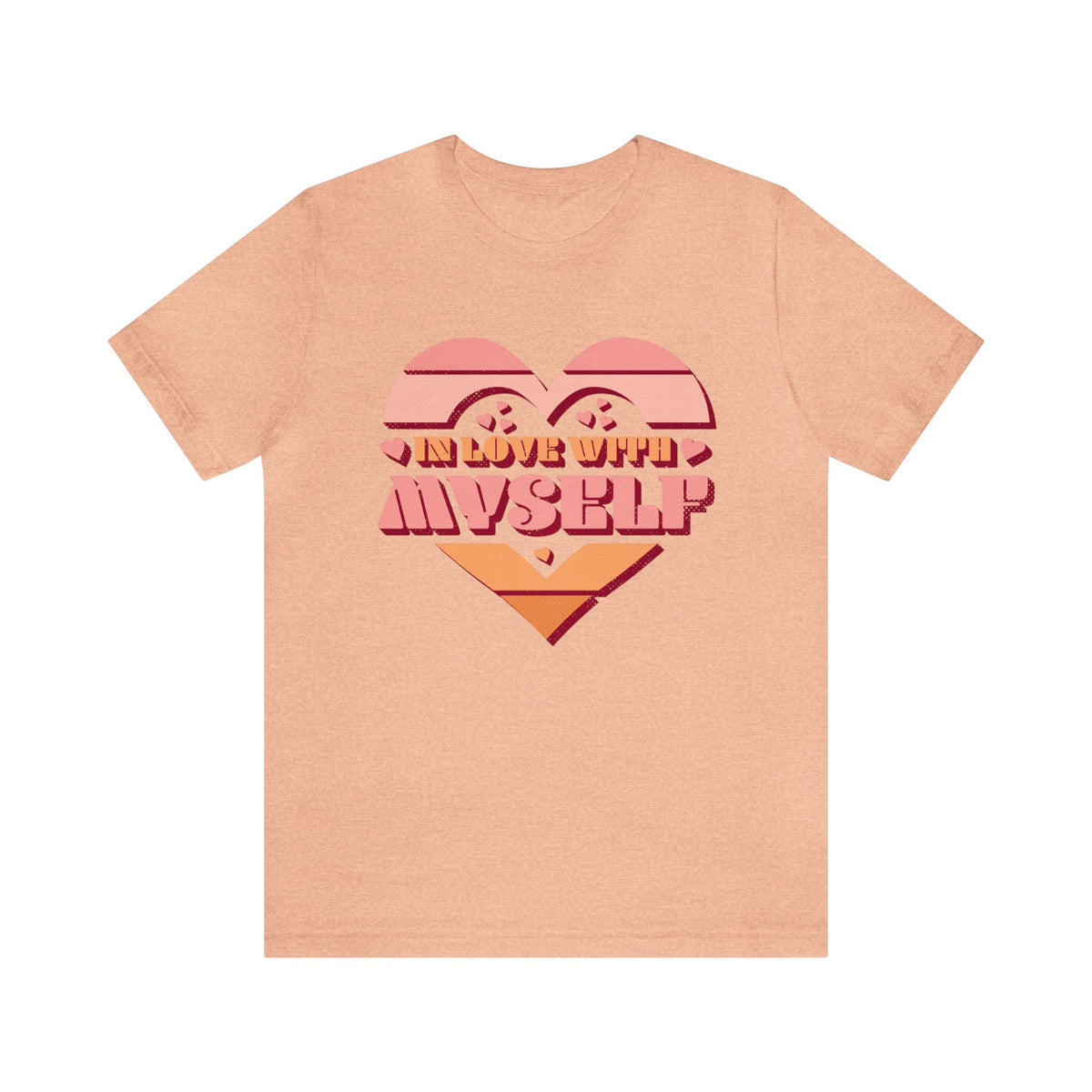 In Love With Myself Affirmation Shirt | Valentines Day Shirt | Gift For Her | Unisex Jersey T-shirt