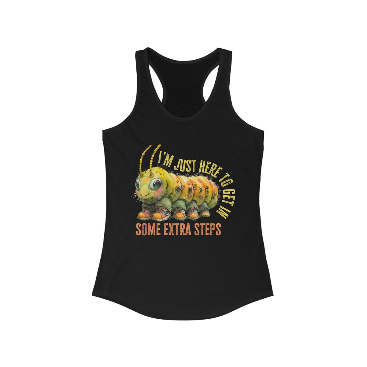 Extra Steps Funny Fitness Tracker Shirt | Caterpillar Nature Lover Gift | Funny Walking Gift For Her | Women's Slim-fit Racerback Tank Top