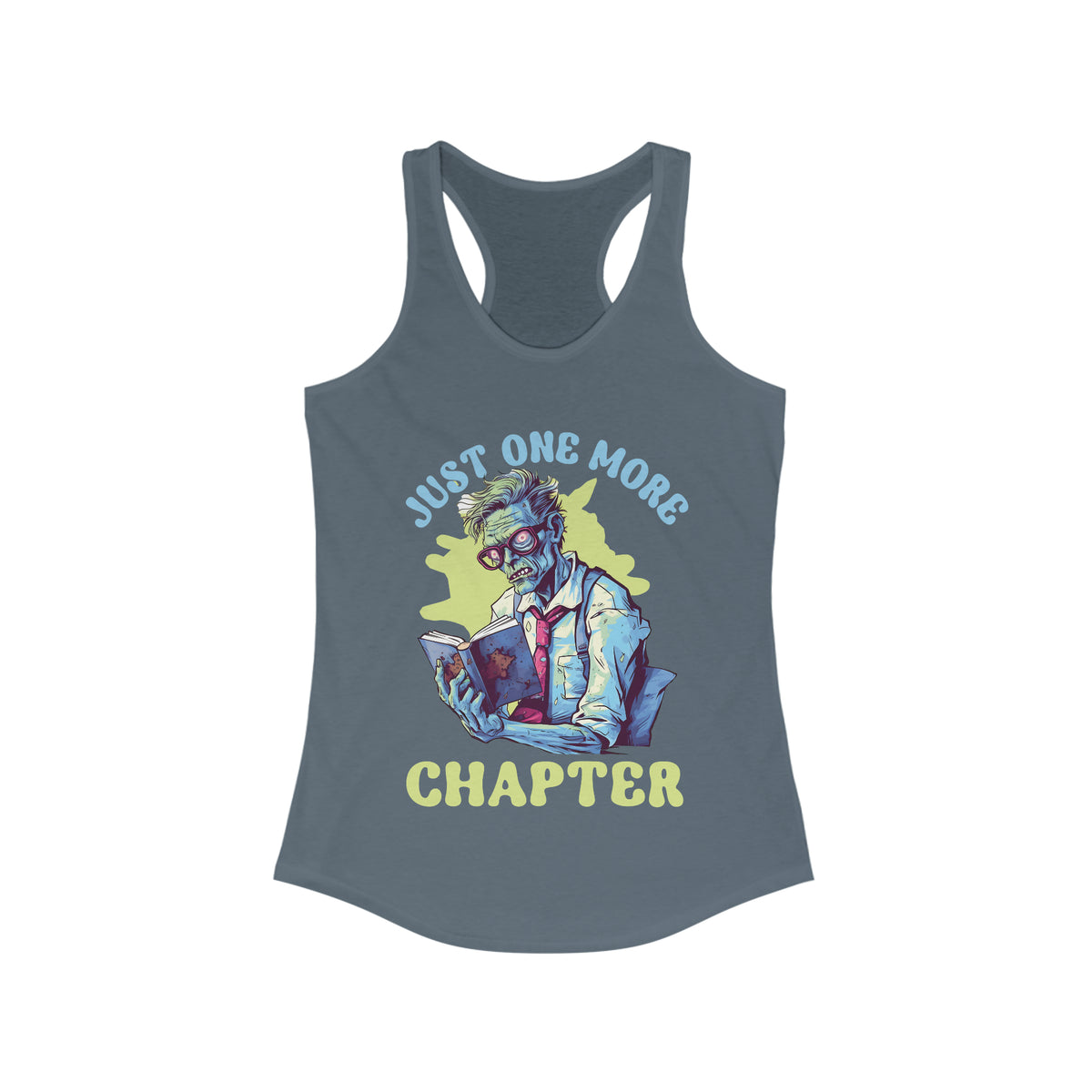 Just One More Chapter Zombie Shirt | Halloween Book Shirt | Book Lover shirt | Book Lover Gift | Women's Slim-fit Racerback Tank Top