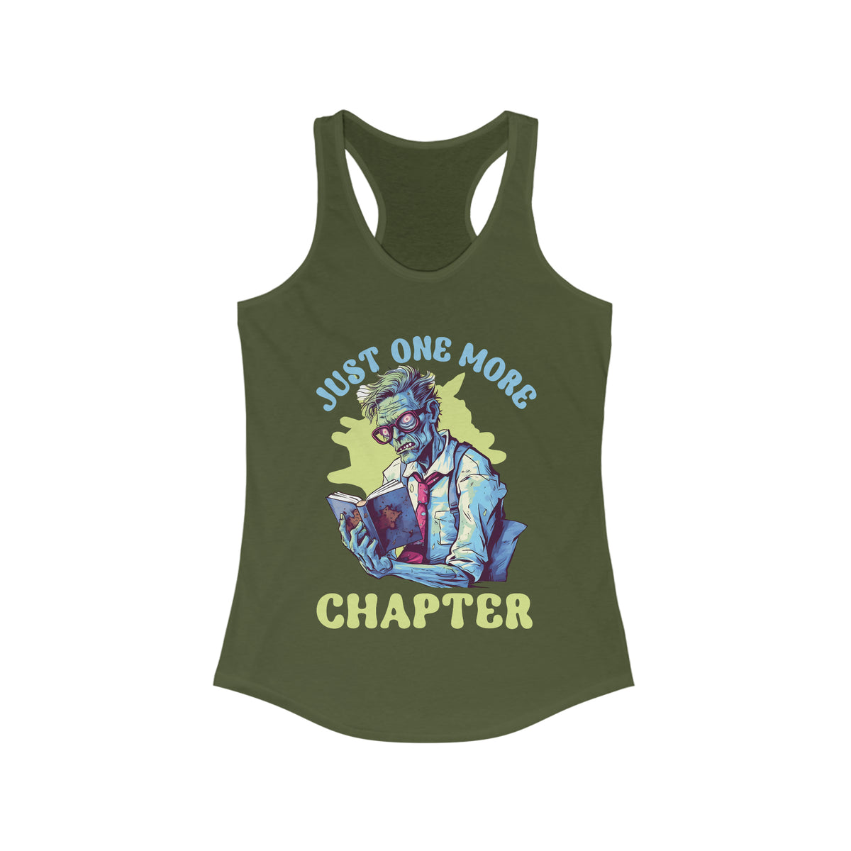 Just One More Chapter Zombie Shirt | Halloween Book Shirt | Book Lover shirt | Book Lover Gift | Women's Slim-fit Racerback Tank Top