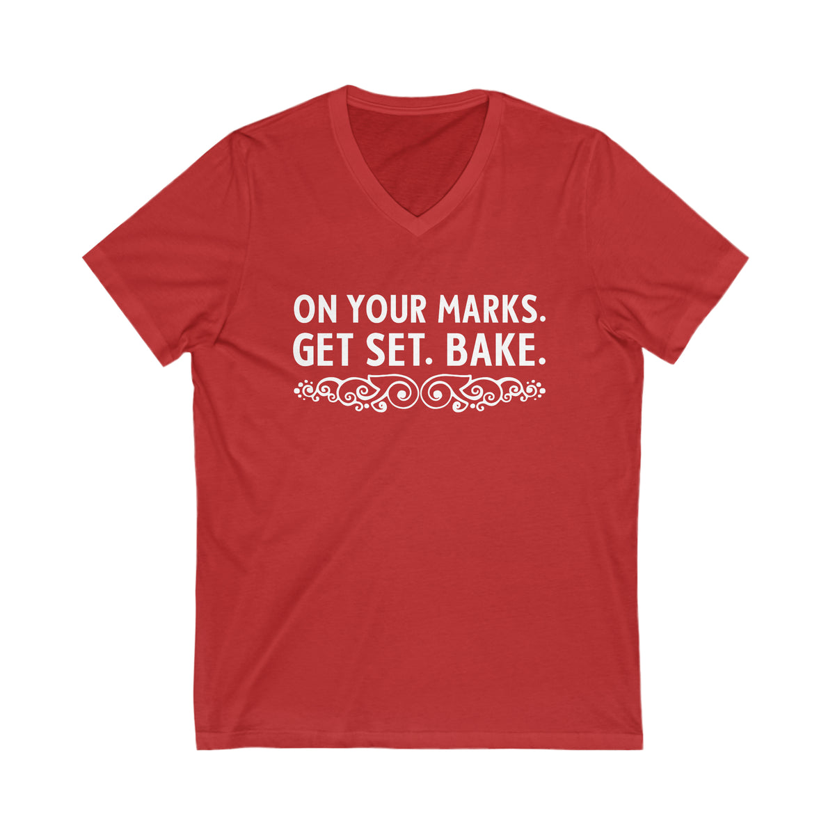 On Your Marks Get Set British Baking Shirt | Christmas Baker Gifts | British Version | Unisex Jersey Short Sleeve V-Neck T-shirt
