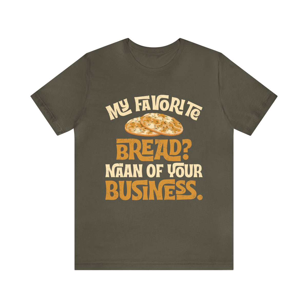 Funny Naan Bread Indian Food Bread Shirt | Indian Gift | Unisex Jersey T-shirt