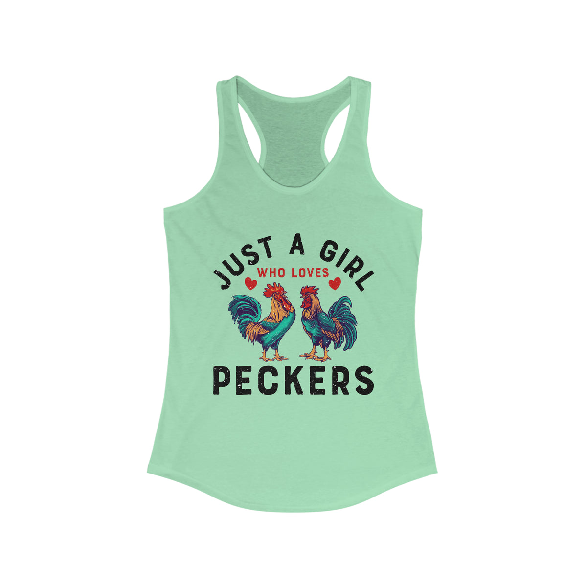 Girl Who Loves Peckers Chicken Farm T-shirt | Funny Chicken Lover Gift | Women's Ideal Racerback Tank Top