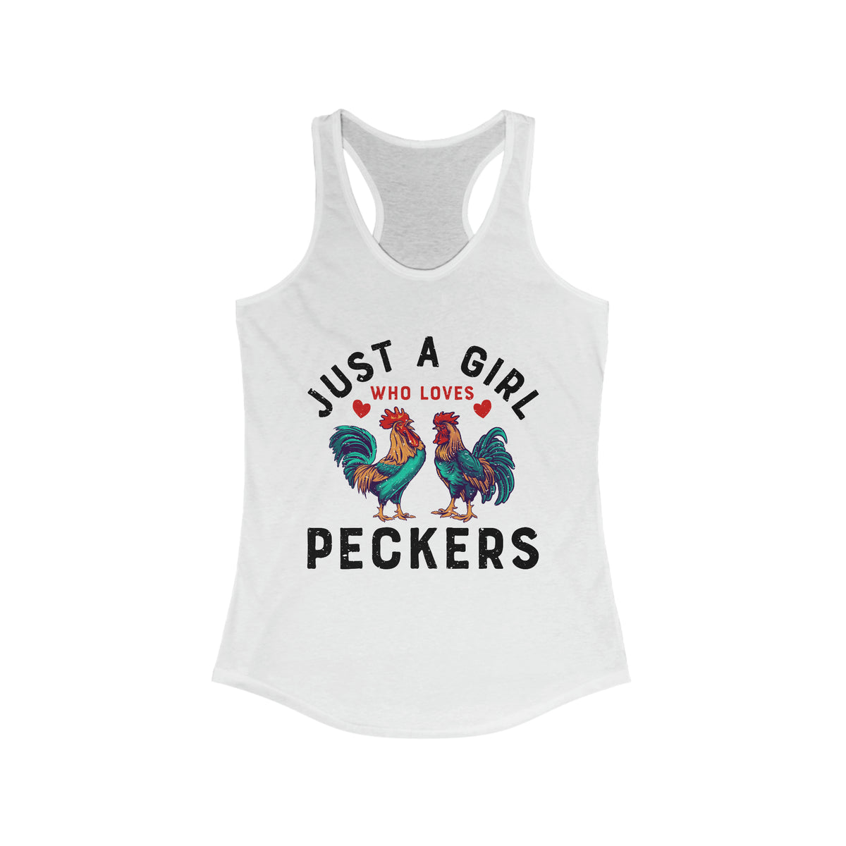 Girl Who Loves Peckers Chicken Farm T-shirt | Funny Chicken Lover Gift | Women's Ideal Racerback Tank Top