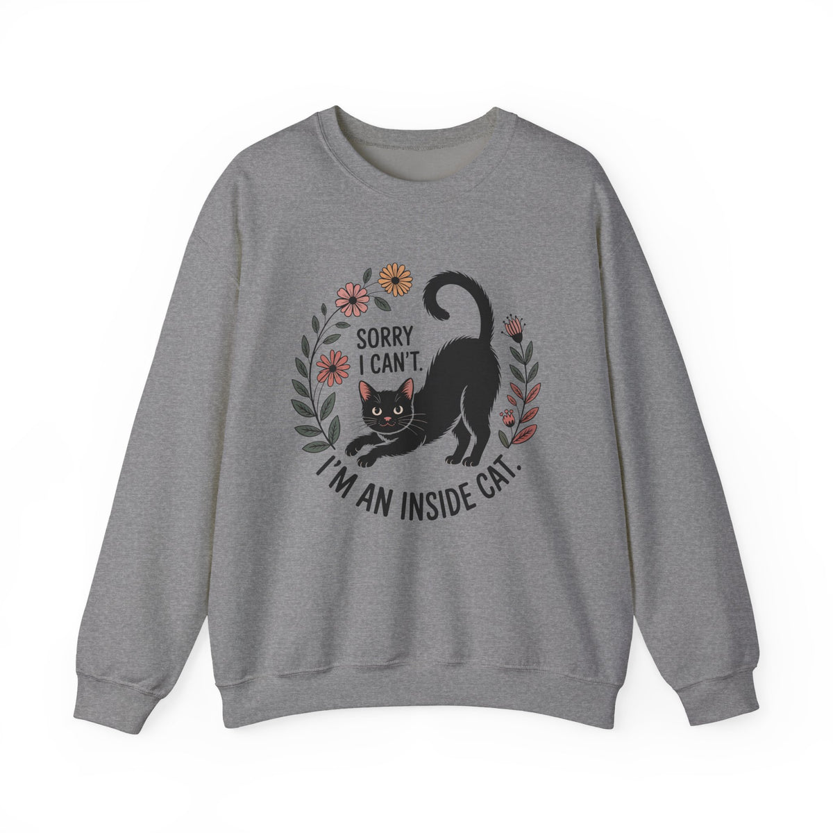 Indoor Cat Crewneck Sweatshirt | Black Cat Shirt | Sorry I Can't I'm an Indoor Cat | Cat Lover Gift